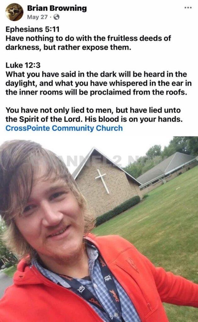 WAYNE, MI — Authorities have identified the suspect involved in Sunday’s attempted shooting at CrossPointe Community Church as 31-year-old Brian Browning, a white male from Romulus, Michigan.