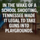 Tennessee Makes Guns Legal in Playgrounds, Just a Day After Minnesota Annunciation Church School Shooting